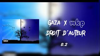 GAZA X @mkp140officiel - Droit d'auteur ( Visualiser)