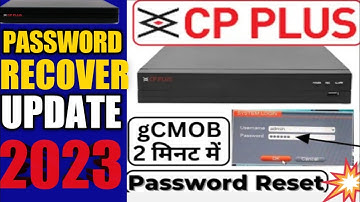 CP PLUS CCTV DVR Password Reset 2023 ! CP PLUS CCTV Password Recovery!