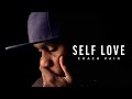 SELF LOVE - Best Motivational Video | Coach Pain