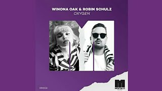 Winona Oak \& Robin Schulz - Oxygen (Extended Mix)