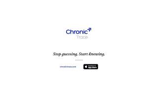 Chronic Trace: Stop Guessing. Start Knowing.