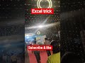 MS Excel trick #excel #song #new #shortvideo #shorts #corporatelife #trending #dailyvlog #reels #ai