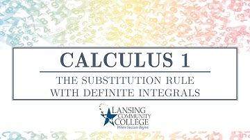 The Substitution Rule with Definite Integrals