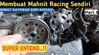 JARANG DIKETAHUI ORANG, CARA BUAT MAHNIT RACING SENDIRI, MENGHEMAT SAMPAI  RATUSAN RIBU RUPIAH.