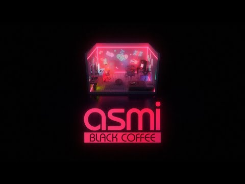 BLACK COFFEE - asmi (Official Music Video)