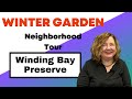 WINDING BAY PRESERVE ~ Horizon West ~ Winter Garden, Florida Driving Tour | Orlando Realtor