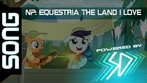 |1 Hour| [Song] MLP Equestria, the Land I Love Song (SD) (The Mane Attraction)