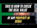 Check This Before You Buy a Property in Dubai - How to Know the Real Value of Any Property in Dubai
