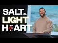 Salt light heart  pastor greg ford sermon  one church columbus