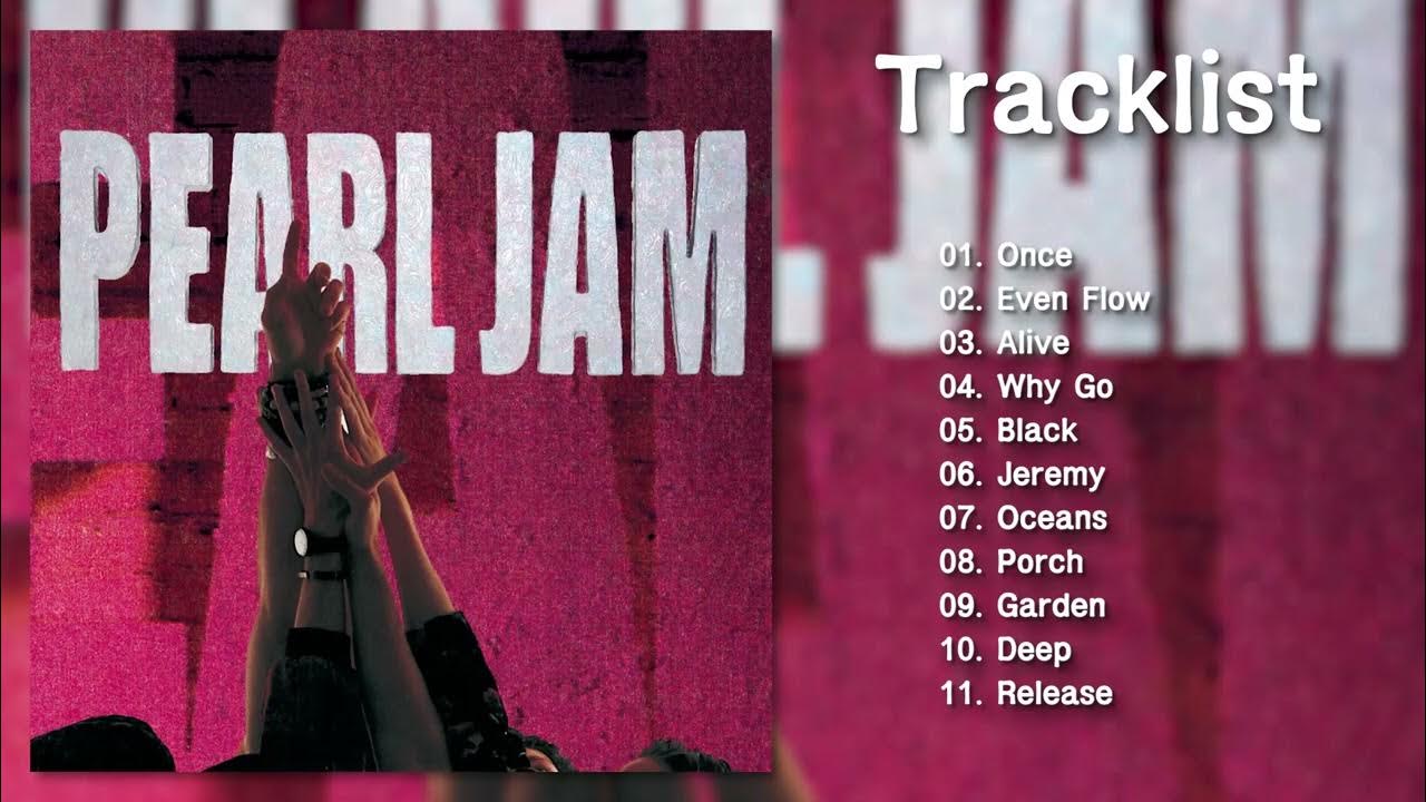 Full Album] Pearl Jam - Ten - YouTube