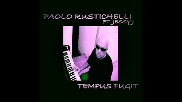 Tempus Fugit - Paolo Rustichelli Ft. Jessy J