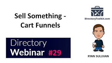 Directory Webinar #29   Cart Funnels