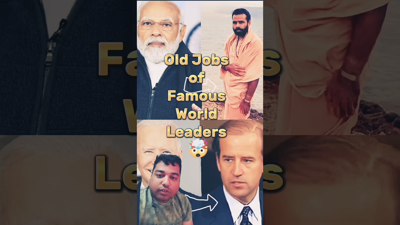 Old job of popular world leaders 