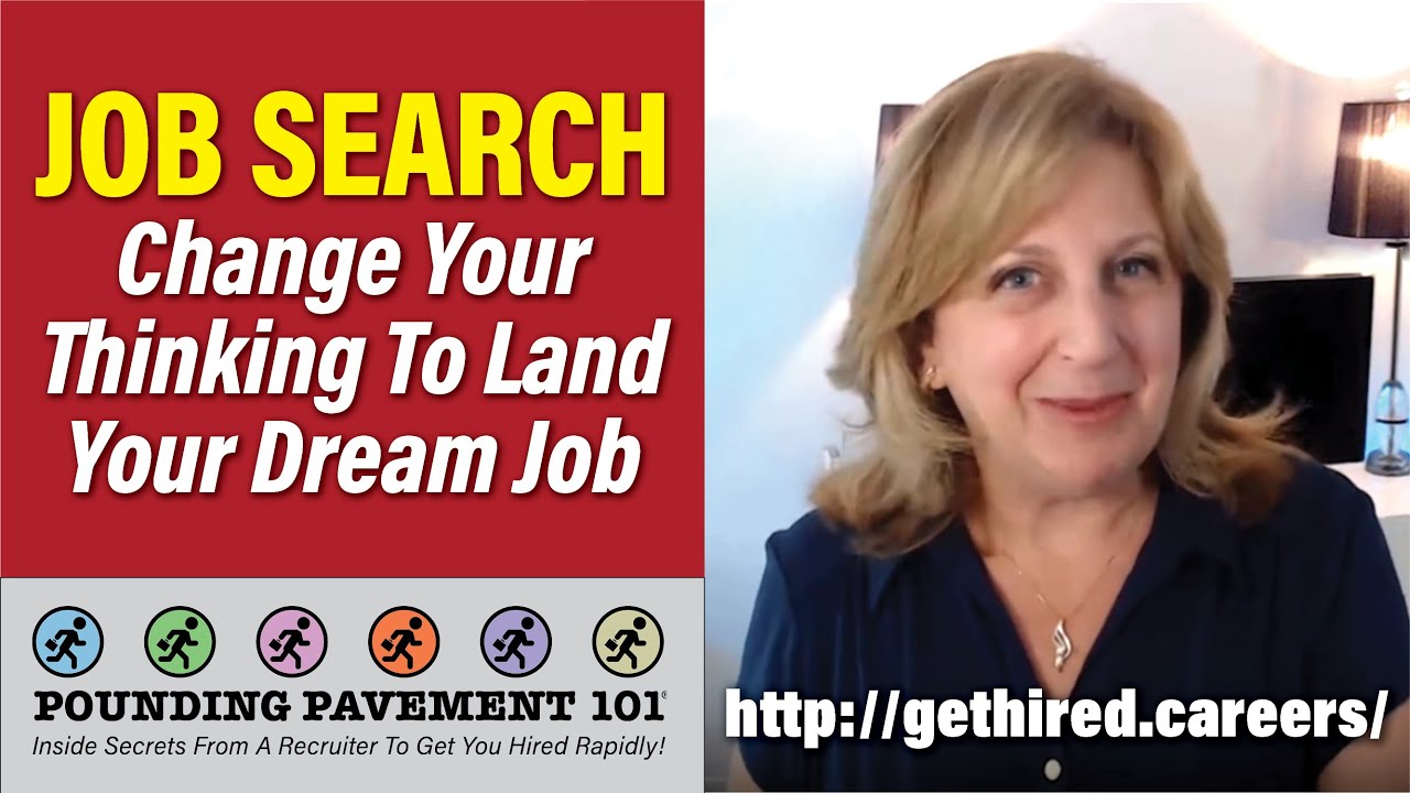 JOB SEARCH: Change your thinking to land your dream job - YouTube