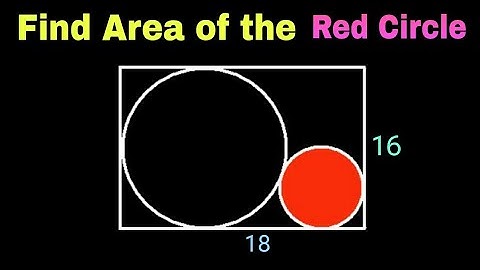 Find Area of the Red Circle | Geometry Olympiad Problems