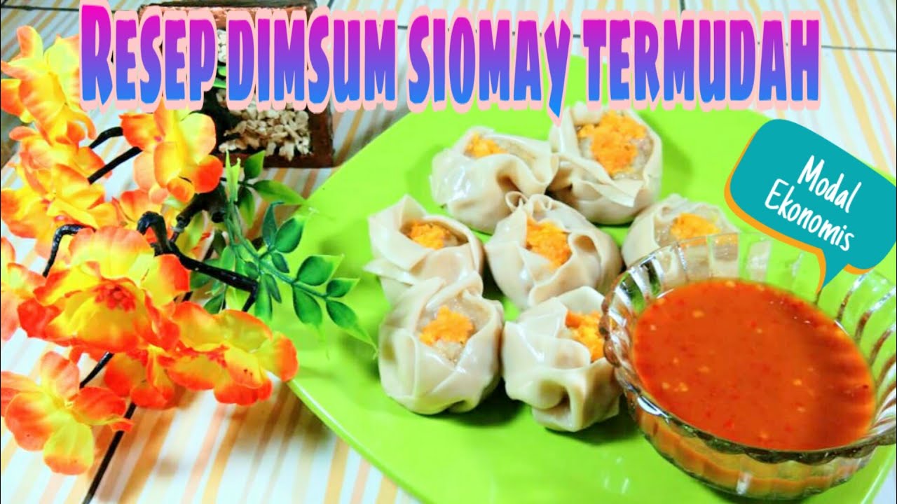 RESEP DAN CARA MEMBUAT DIMSUM SIOMAY | By Clybs Channel ...