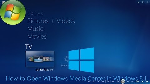 How to Open Windows Media Center in Windows 8.1