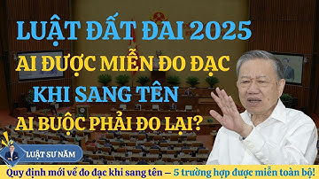 5 Trường Hợp Được Miễn Đo Đạc Khi Sang Tên Sổ Đỏ – Quy Định Mới 2025!