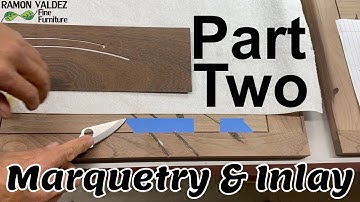 Marquetry & Inlay part 2