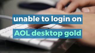 How to Resolve AOL Desktop GOLD Won't Open Issue?
