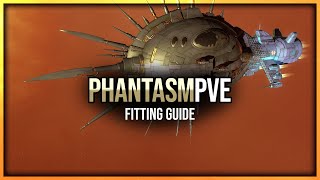 Eve Online - Solo PVE Phantasm Fit Guide