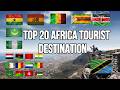 Top 20 Most Visited Countries In Africa You Won T Believe 1 2025 2026 Updates 