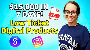 How I made $15,000 in 7 Days with ONE Low Ticket Digital Product