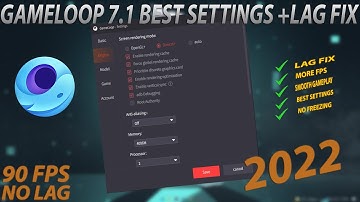 Game loop 7.1 LATEST Ultimate LAG Fix 2022 | Boost FPS | Low End PCs | BEST SETTINGS