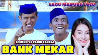 LAGU MADURA TERBARU LUCU/BANK MEKAR/COVER BOHENK VS FAQIH TAKESA/Cipt.Mas Ega