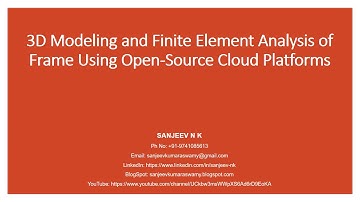 3D Modeling#FEA#Open Source Cloud Platforms#Onshape#CONSELF#SIMSCALE#Cloud Computing