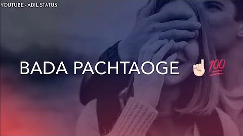 Pachtaoge - Arijit Singh | 💔 Very Sad WhatsApp Status Video | Bada Pachtaoge Status | Adil Status