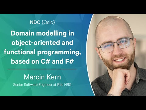 Domain modelling in object-oriented and functional programming, based on C# and F# - Marcin Kern