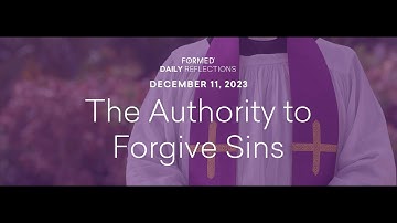 Deceber 11, 2023 | Catholic Advent Reflections | FORMED