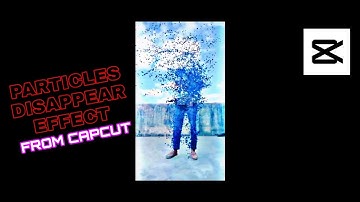 Capcut Particles Disappear Effect | Capcut Editing | Capcut tutorial | Mdusk