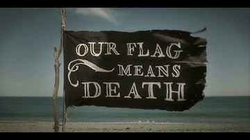 Our Flag Means Death Title Card Episode 1