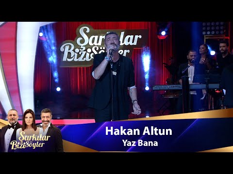 Hakan Altun - YAZ BANA