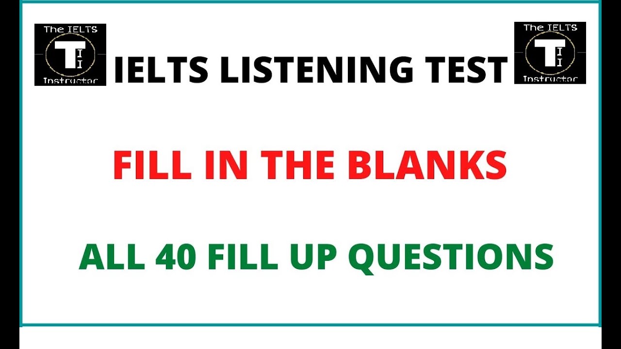 Ielts listening fill in the blanks practice YouTube