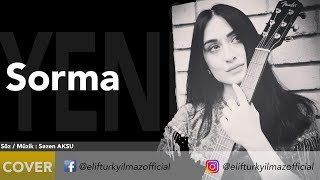 Elif Türkyılmaz - Sorma Sorma Ne Haldeyim