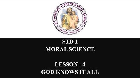 MORAL SCIENCE STD 1 | GOD KNOWS IT ALL | LESSON - 4
