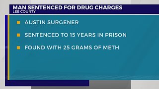 Lee County man sentenced to 15 years in prison for meth distribution