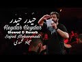 Heydar Heydar Slowed Reverb Sajjad Mohammadi سجاد محمدی حیدر حیدر