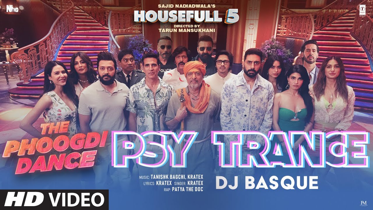 Housefull 5: The Phoogdi Dance (PSY Trance) | DJ Basque | T-Series