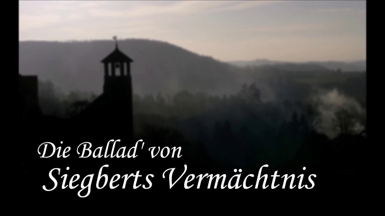 Siegbert II: Die Ballad' von Siegberts Vermächtnis | Gedicht - YouTube