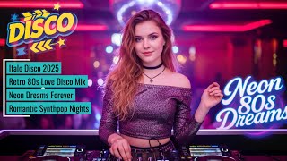 Download Lagu Italo Disco Neon Mix 2025 – Romantic 80s Dreams | Forever Love \u0026 Dance MP3