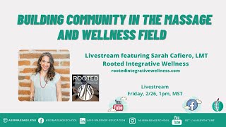 Building community in the massage and wellness field with Sarah Cafiero