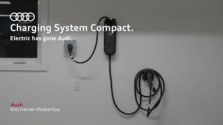Audi EV: Charging System Compact  @ Audi KitchenerWaterloo