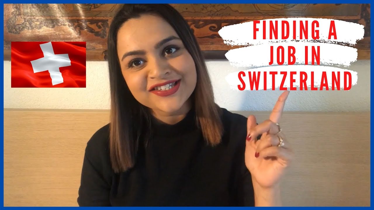 FINDING A JOB IN SWITZERLAND || SWISS RULES AND VISA || HINDI || Indian ...