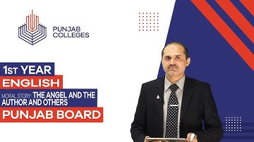 PGC Lectures-Inter Part I-Punjab Board-English - Lecture 2 - The Angel And The Author & Others