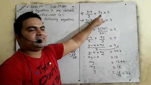 8th maths, Equations in one variable, P set 12.1 Question no 2 5,6,9 and 10. P set 12.2 Qno 1 and 2.