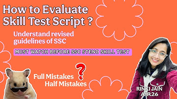 SSC STENO SKILL TEST | ERROR EVALUATION | REVISED GUIDELINES| SSC STENO  2024 , 2025